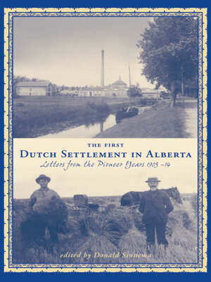 cover image of The First Dutch Settlement in Alberta